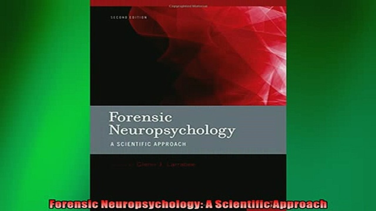FREE DOWNLOAD  Forensic Neuropsychology A Scientific Approach READ ONLINE