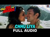 Chhu Liya - Full Song - Hai Apna Dil Toh Awara - Papon & Neha Rajpal - Sahil Anand & Niyati Joshi
