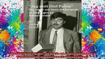 READ FREE FULL EBOOK DOWNLOAD  JAG SKÖT OLOF PALME DU avgör om hans erkännande är lösningen på Palmemordet Swedish Full EBook