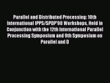 Read Parallel and Distributed Processing: 10th International IPPS/SPDP'98 Workshops Held in