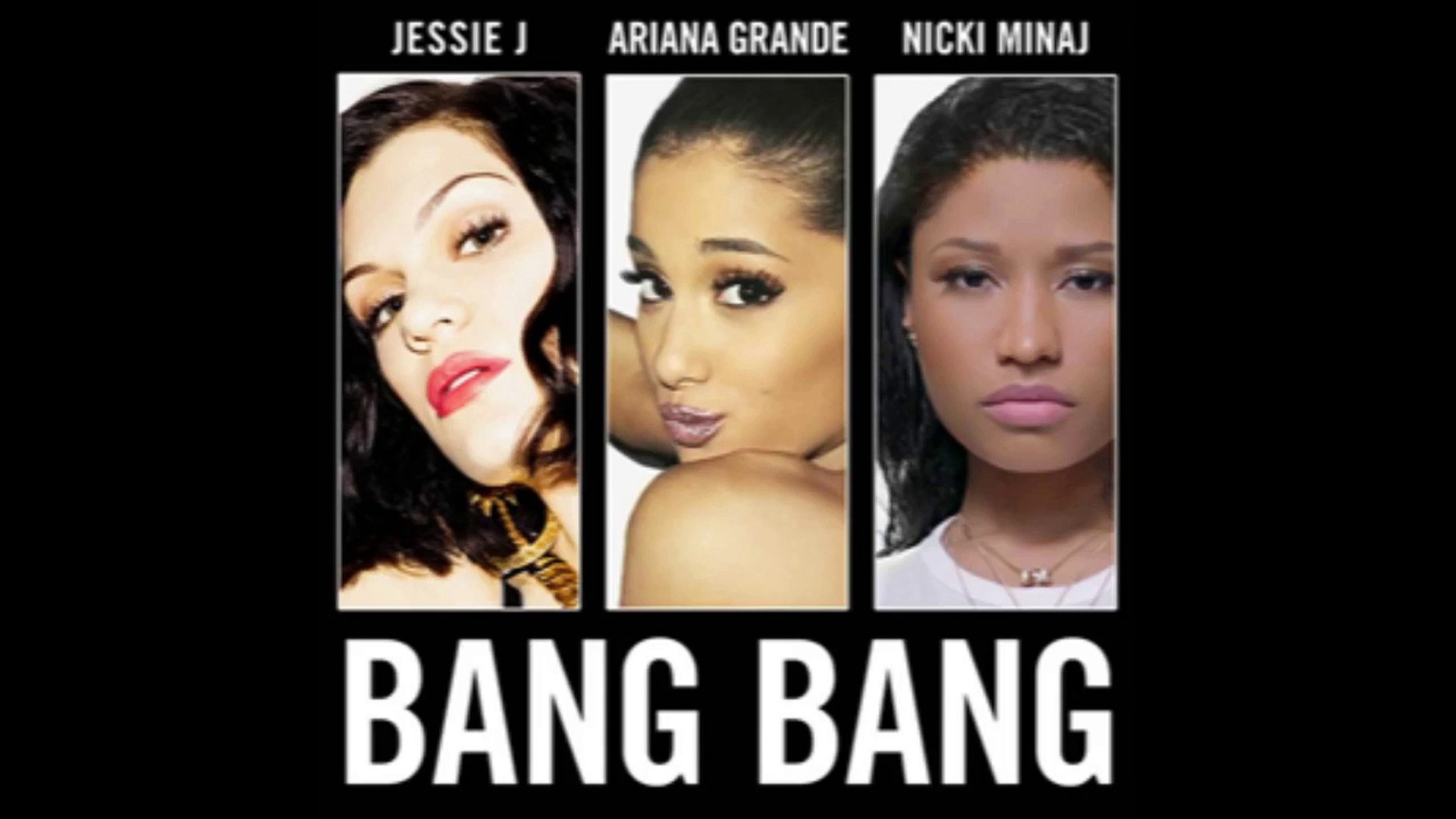 Bang Bang By Jessie J Ariana Grande Nicki Minaj Duet Cover