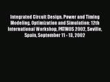 Read Integrated Circuit Design. Power and Timing Modeling Optimization and Simulation: 12th