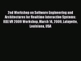 Read 2nd Workshop on Software Engineering and Architectures for Realtime Interactive Systems: