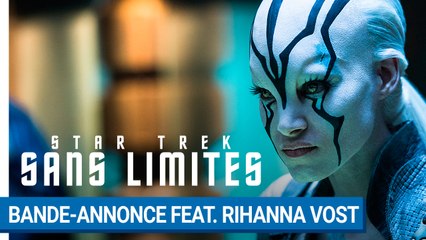 Download Video: STAR TREK SANS LIMITES - Bande-annonce Feat. Rihanna (VOST) [au cinéma le 17 août 2016]