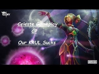 Vainglory-Celeste Gameplay|CP|Our Krul Sucks