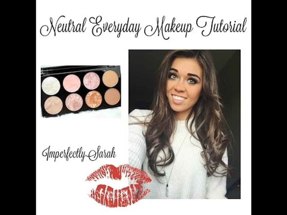 Neutral Makeup Tutorial