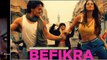 Befikra Song Out | Tiger Shroff, Disha Patani | Meet Bros | Sam Bombay