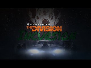 Tom Clancy's The Division Incursion Update