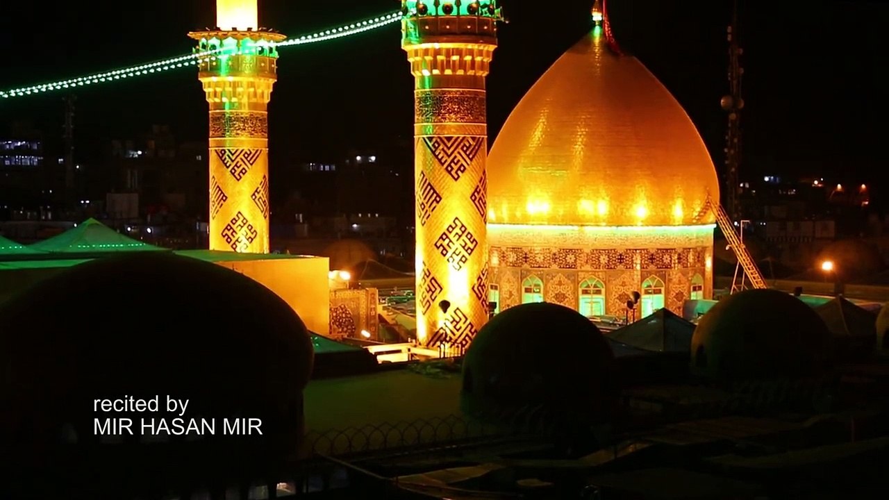 "..Asghar e Besheer Jaisi - Mir Hasan Mir - Ishq e Abbas as.."