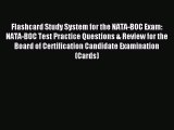 Read Flashcard Study System for the NATA-BOC Exam: NATA-BOC Test Practice Questions & Review