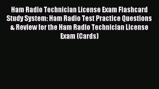 Download Ham Radio Technician License Exam Flashcard Study System: Ham Radio Test Practice