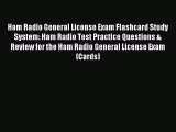 Download Ham Radio General License Exam Flashcard Study System: Ham Radio Test Practice Questions