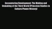 Read Encountering Development: The Making and Unmaking of the Third World (Princeton Studies