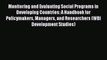 Read Monitoring and Evaluating Social Programs in Developing Countries: A Handbook for Policymakers