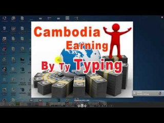 talk about earning money in cambodia real special for every one speak khmer