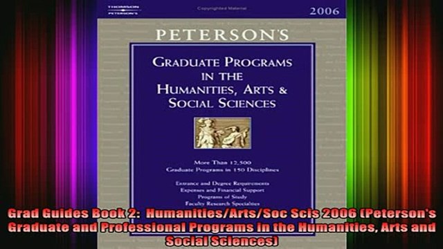 READ book Grad Guides Book 2 HumanitiesArtsSoc Scis 2006 Petersons Graduate and Professional Full Free