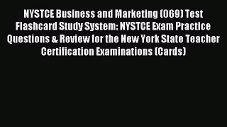 Read NYSTCE Business and Marketing (069) Test Flashcard Study System: NYSTCE Exam Practice