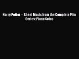 Download Harry Potter -- Sheet Music from the Complete Film Series: Piano Solos  EBook