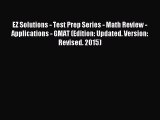 Read EZ Solutions - Test Prep Series - Math Review - Applications - GMAT (Edition: Updated.