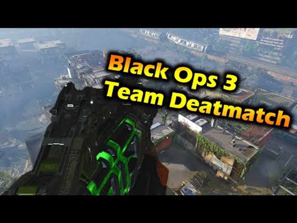 Black Ops 3 TDM #1