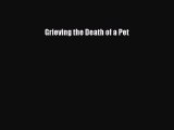 Download Grieving the Death of a Pet Ebook Free