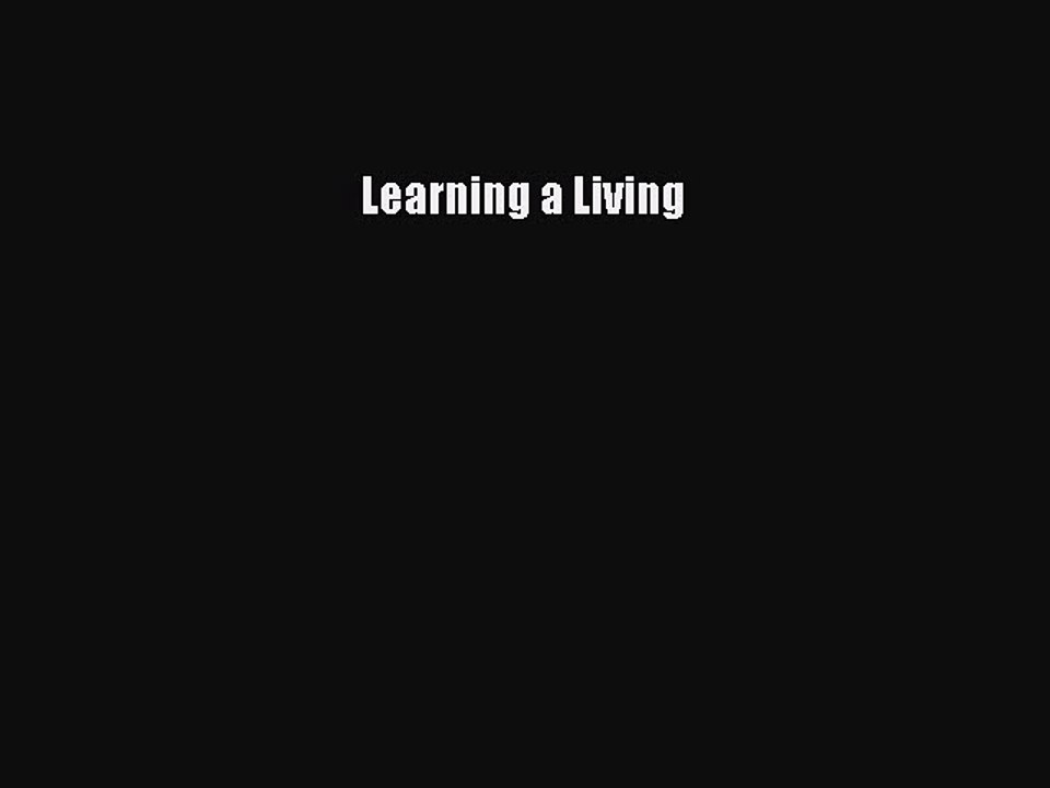Read Learning a Living Ebook Free