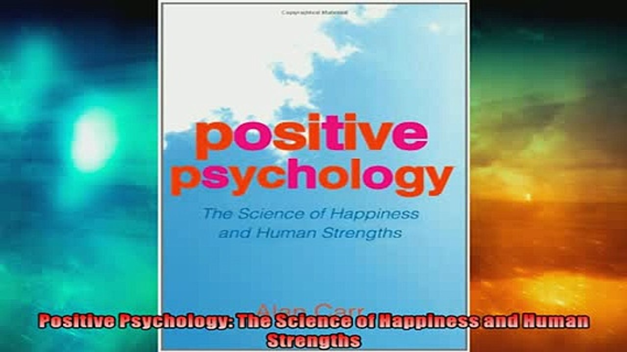 READ book  Positive Psychology The Science of Happiness and Human Strengths  FREE BOOOK ONLINE