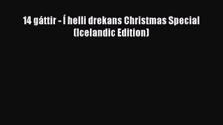 Download 14 gáttir - Í helli drekans Christmas Special (Icelandic Edition)  E-Book