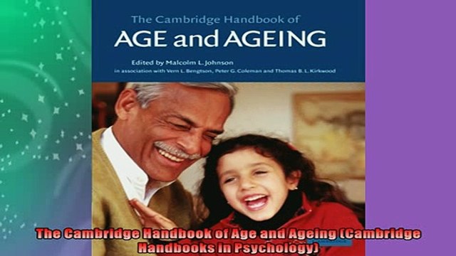 Free PDF Downlaod The Cambridge Handbook of Age and Ageing Cambridge Handbooks in Psychology FREE BOOOK ONLINE