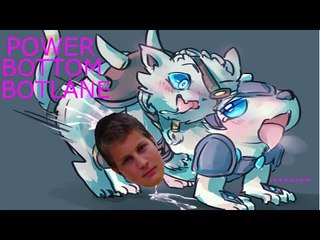 POWER HOUR POWER BOTTOM BOT LANE ( ͡°ᴥ ͡° ʋ)