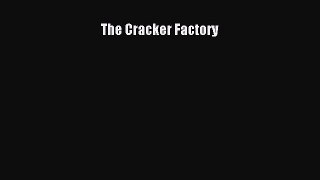 Read The Cracker Factory Ebook Online