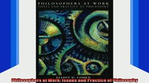 READ book  Philosophers at Work Issues and Practice of Philosophy Full Free