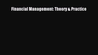 Read Financial Management: Theory & Practice Ebook Free