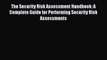 Read The Security Risk Assessment Handbook: A Complete Guide for Performing Security Risk Assessments