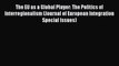 Read The EU as a Global Player: The Politics of Interregionalism (Journal of European Integration