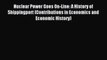 Download Nuclear Power Goes On-Line: A History of Shippingport (Contributions in Economics