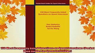 READ book  150 Most Frequently Asked Questions on Quant Interviews Pocket Book Guides for Quant Full Ebook Online Free