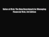 Read Value at Risk: The New Benchmark for Managing Financial Risk 3rd Edition Ebook Free