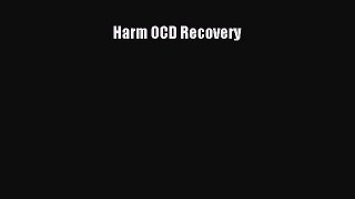 Read Harm OCD Recovery PDF Free