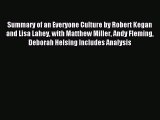 Read Summary of an Everyone Culture by Robert Kegan and Lisa Lahey with Matthew Miller Andy