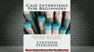 READ book  Case Interviews For Beginners Full EBook