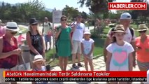 Atatürk Havalimanı'ndaki Terör Saldırısına Tepkiler