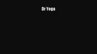 Read Dr Yoga PDF Free