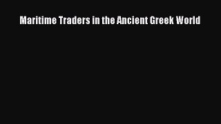 Read Maritime Traders in the Ancient Greek World Ebook Free
