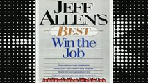 READ book  Jeff Allens Best Win the Job Full Free