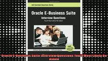 READ book  Oracle EBusiness Suite Interview Questions Youll Most Likely Be Asked Full EBook