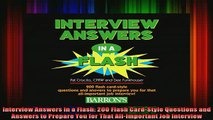 DOWNLOAD FREE Ebooks  Interview Answers in a Flash 200 Flash CardStyle Questions and Answers to Prepare You Full Free