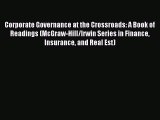 Read Corporate Governance at the Crossroads: A Book of Readings (McGraw-Hill/Irwin Series in