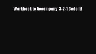 Read Workbook to Accompany  3-2-1 Code It! Ebook Free