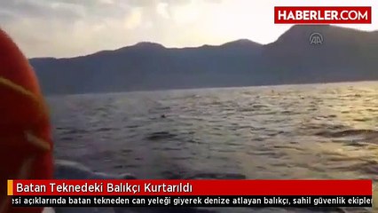 Batan Teknedeki Balıkçı Kurtarıldı